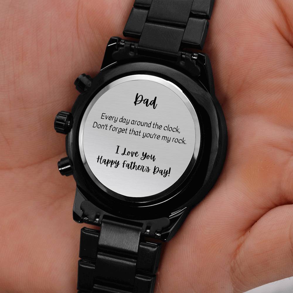 Father's Day Watch - Everyday around the clock - Gift For Dad