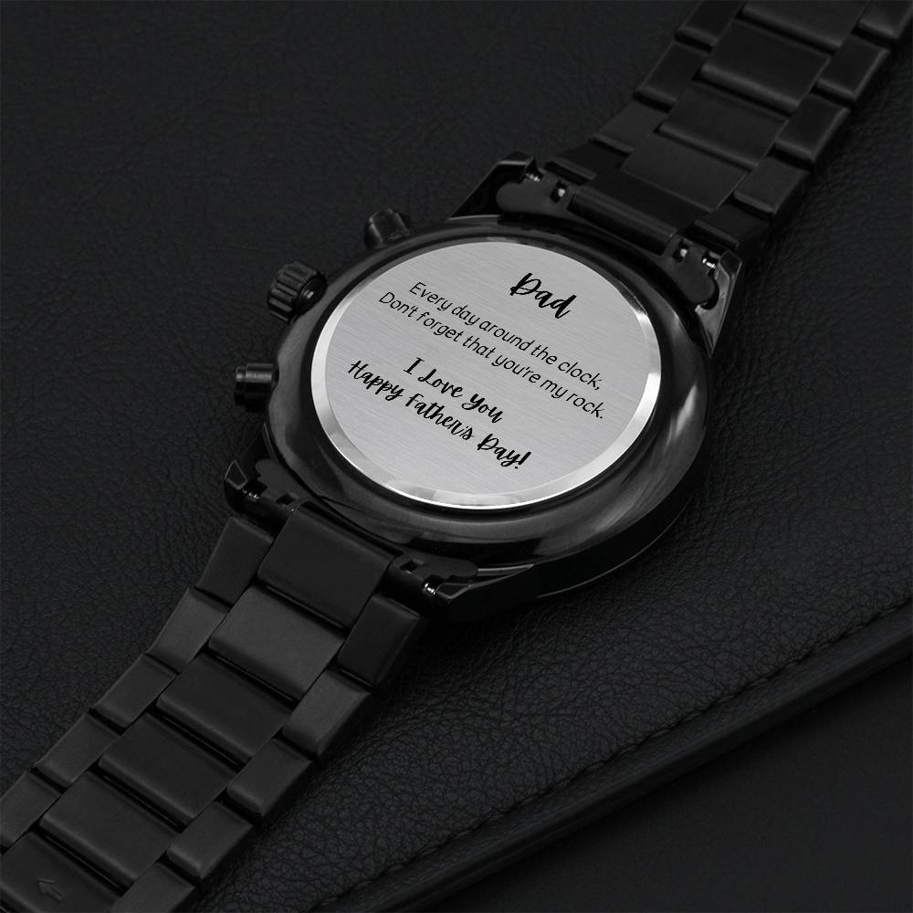 Father's Day Watch - Everyday around the clock - Gift For Dad