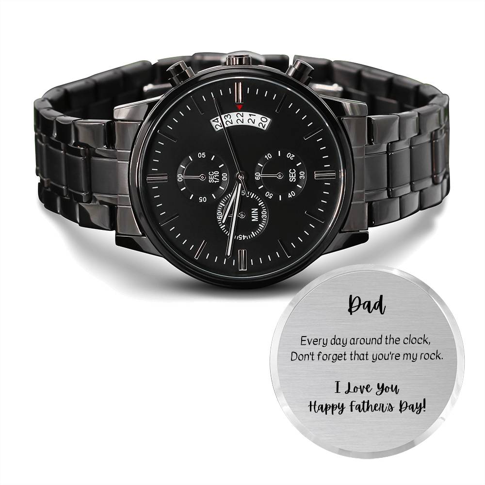 Father's Day Watch - Everyday around the clock - Gift For Dad